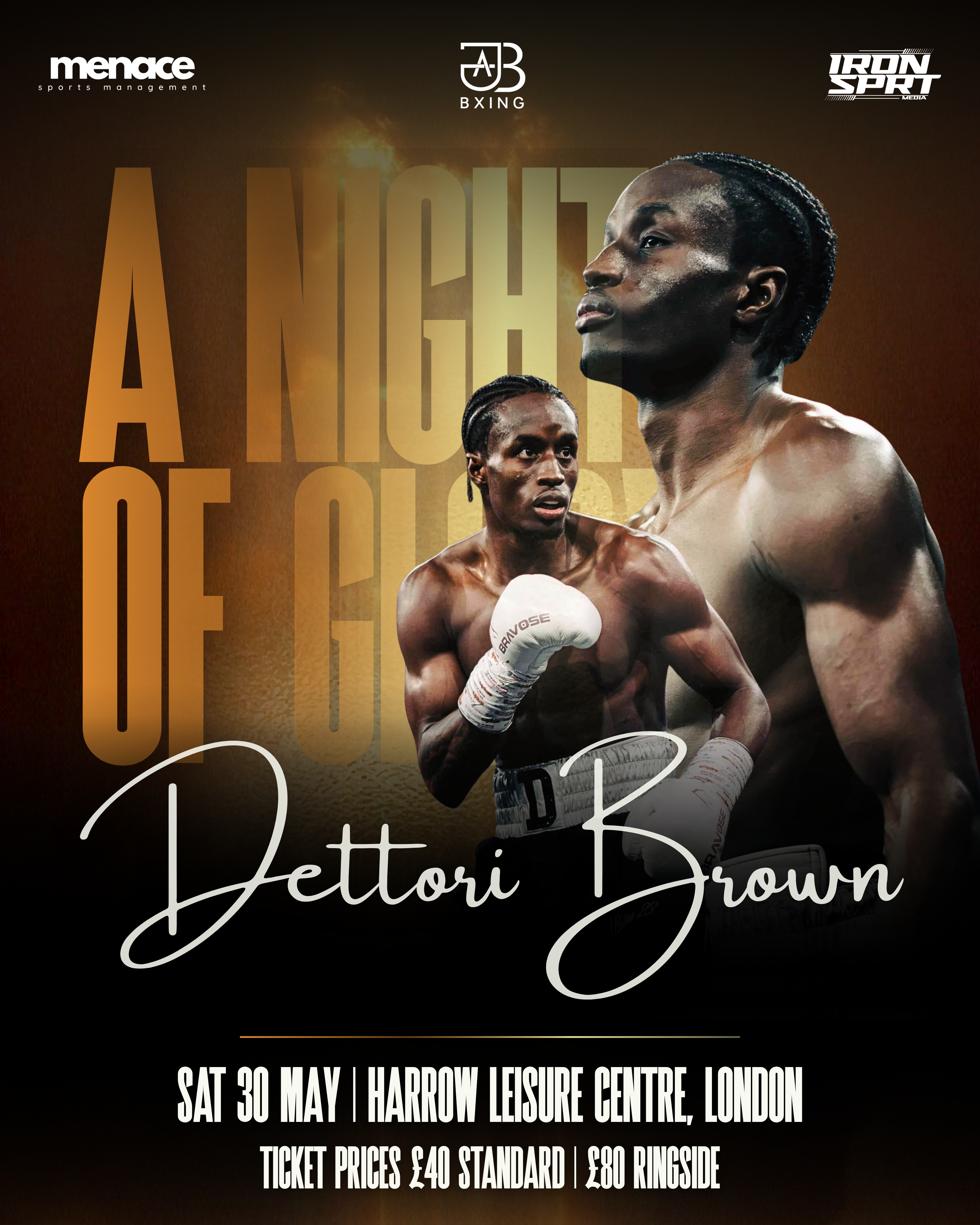 SATURDAY MAY 30TH, A NIGHT OF GLORY